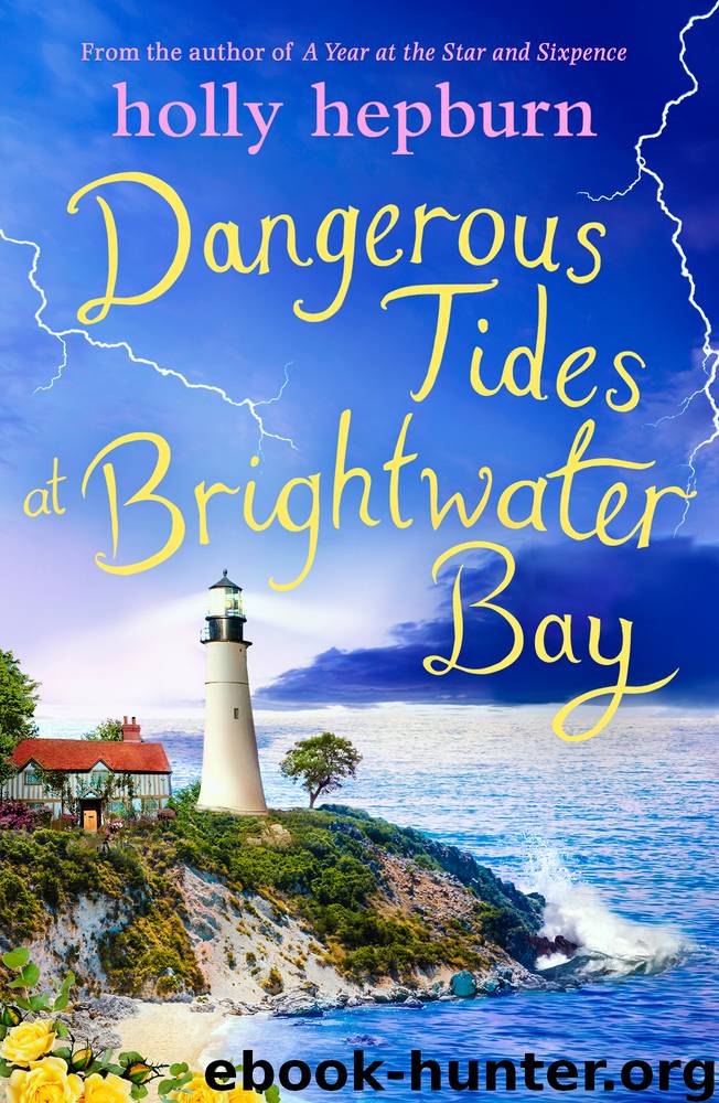 Dangerous Tides at Brightwater Bay by Holly Hepburn