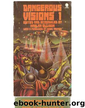 Dangerous Visions 1 - [Anthology] by Edited By Harlan Ellison
