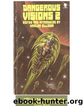 Dangerous Visions 2 - [Anthology] by Edited By Harlan Ellison