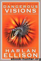 Dangerous Visions by Harlan Ellison