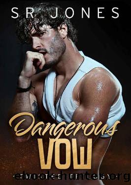 Dangerous Vow : A Dark Romance (Twisted Trilogy Book 1) by SR Jones & Skye Jones