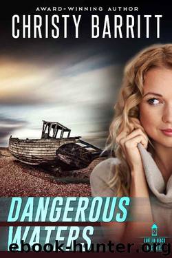 Dangerous Waters (Lantern Beach Book 4) by Christy Barritt