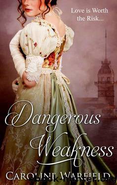 Dangerous Weakness by Warfield Caroline