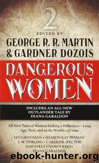 Dangerous Women 2 by George R. R. Martin & Gardner Dozois