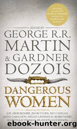Dangerous Women by george r r martin & gardner dozois