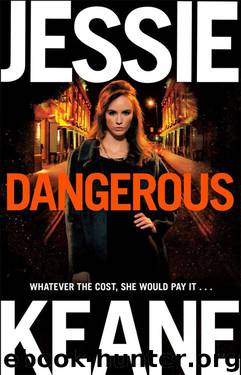 Dangerous by Jessie Keane