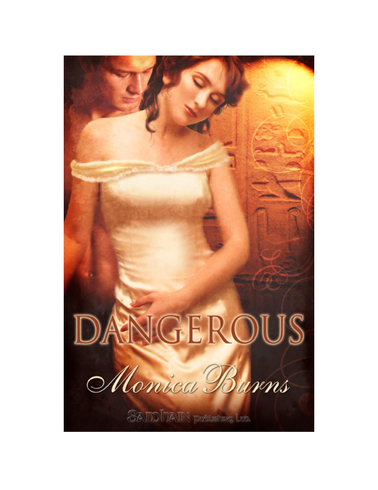 Dangerous by Monica Burns