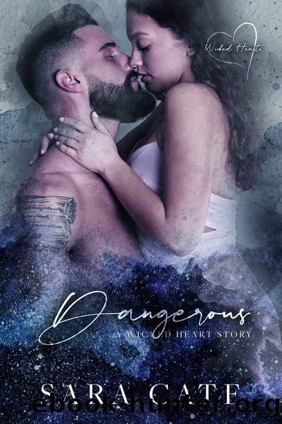 Dangerous by Sara Cate