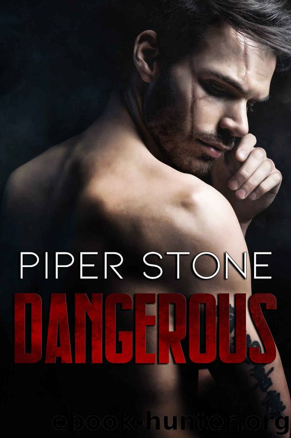 Dangerous by Stone Piper