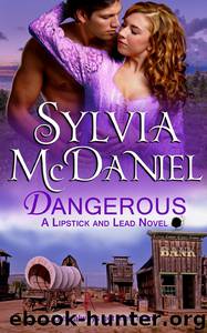 Dangerous by Sylvia McDaniel