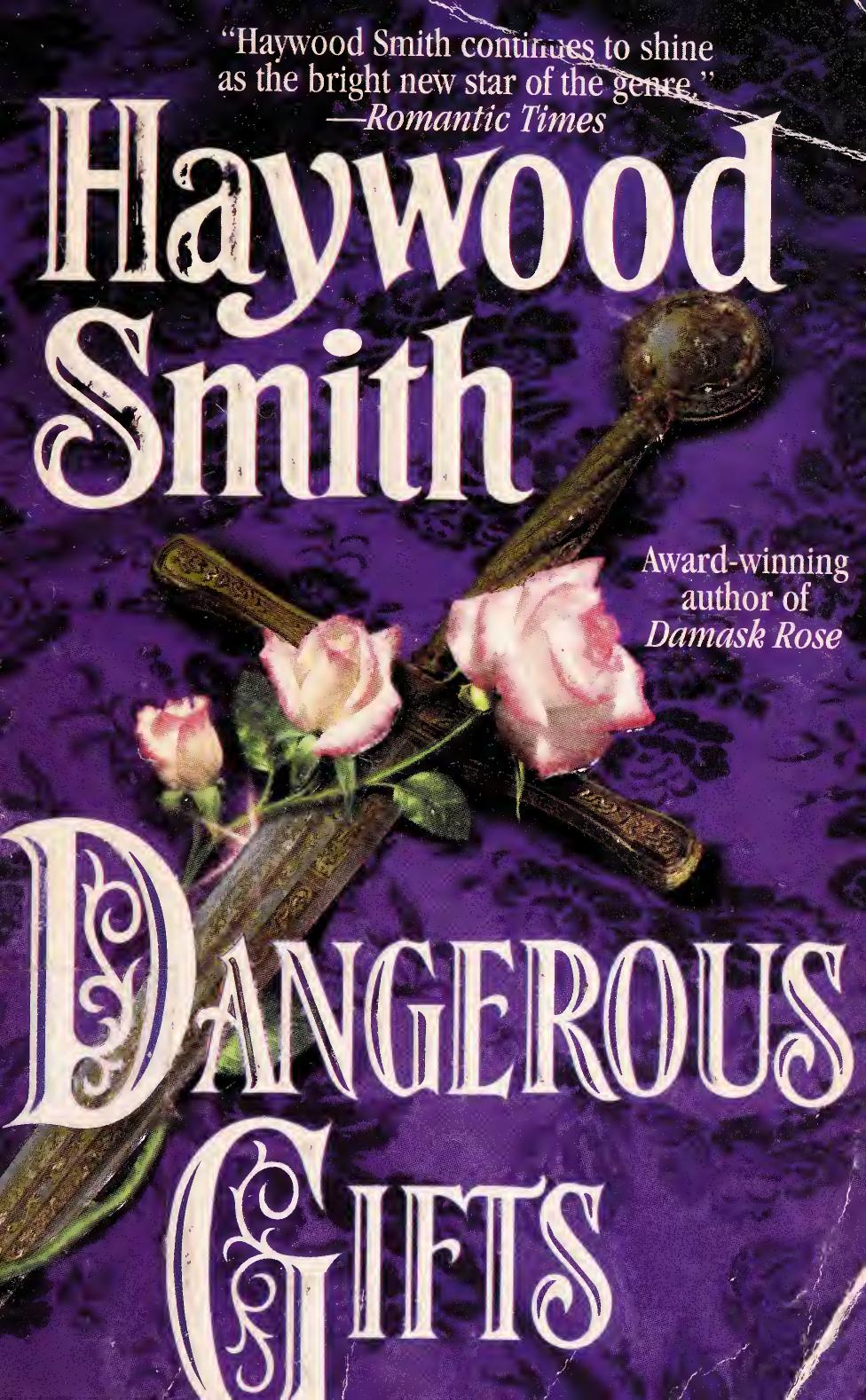 Dangerous gifts by Haywood Smith