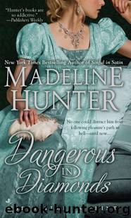 Dangerous in Diamonds: Rarest Blooms, Book 4 by Madeline Hunter