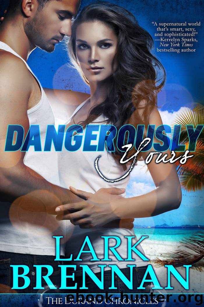 Dangerously Yours by Lark Brennan