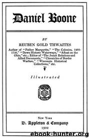 Daniel Boone by Reuben Gold Thwaites