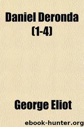 Daniel Deronda (1-4) by George Eliot