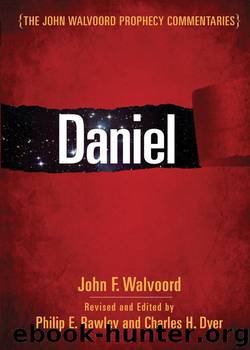 Daniel by John F. Walvoord