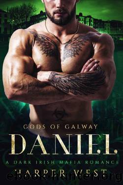 Daniel: A Dark Irish Mafia Romance by Harper West