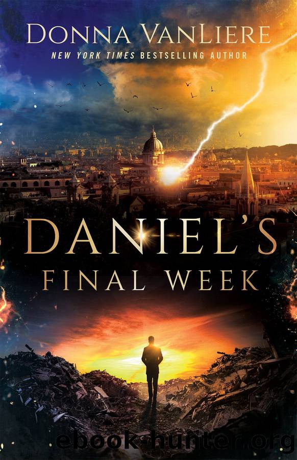 Danielâs Final Week by Donna VanLiere