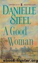Danielle Steel by A Good Woman
