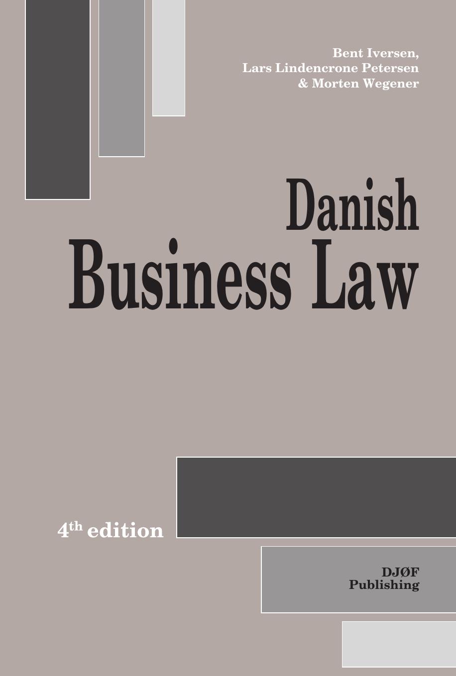 Danish business law by Lindencrone Petersen Lars;Iversen Bent;Wegener Morten