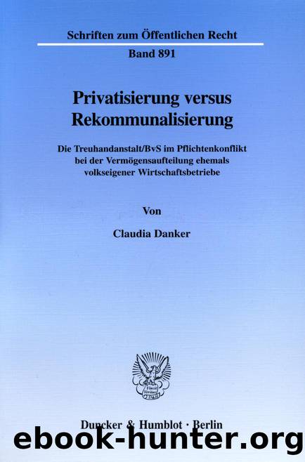 Danker by Privatisierung versus Rekommunalisierung (9783428502790)