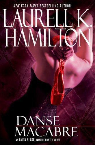 Danse MacAbre by Laurell K. Hamilton