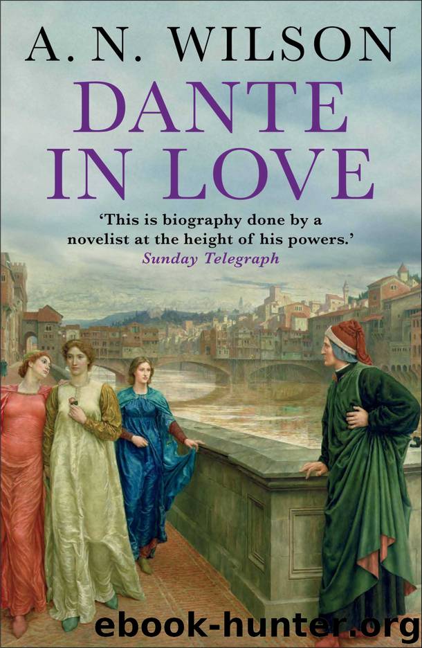 Dante in Love by A. N. Wilson