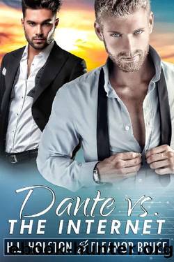 Dante vs the Internet by H.L. Holston & Eleanor Bruce