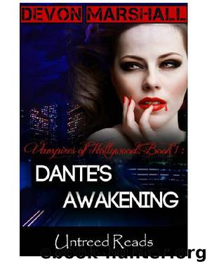 Dante's Awakening by Devon Marshall