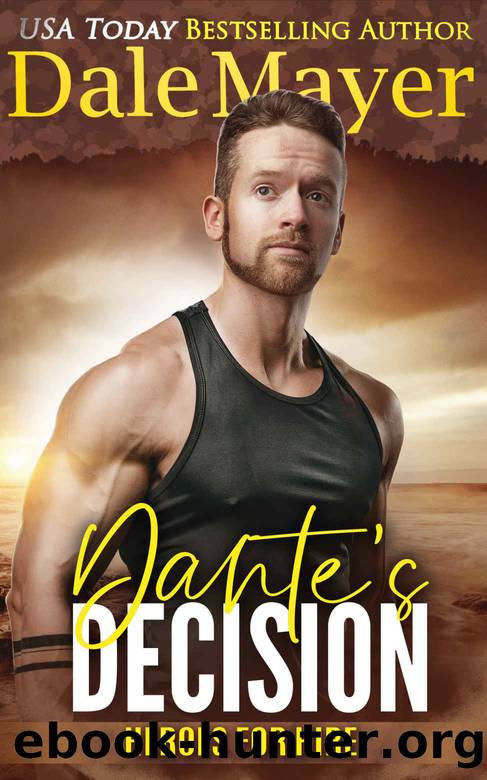 Dante's Decision (Heroes for Hire Book 28) by Dale Mayer