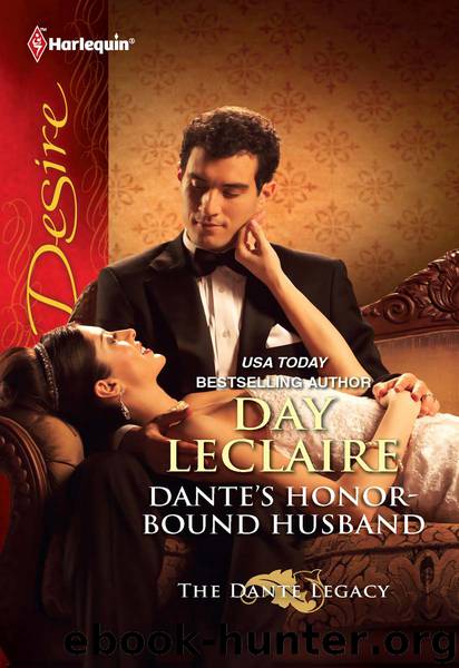 Dante's Honor-Bound Husband by Day Leclaire