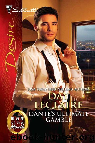 Dante's ultimate Gamble by Day Leclaire & Day Leclaire