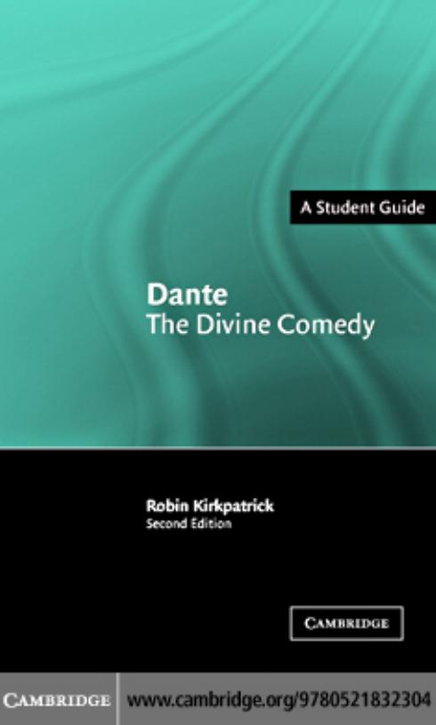Dante, the Divine comedy by Dante Alighieri; Kirkpatrick Robin