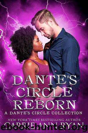 Dante’s Circle Reborn: A Dante’s Circle Collection by Carrie Ann Ryan