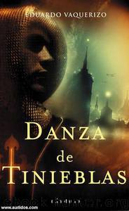 Danza De Tinieblas by Eduardo Vaquerizo