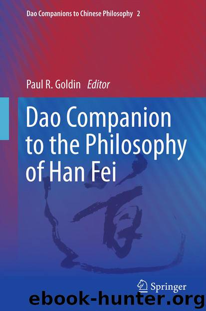 Dao Companion to the Philosophy of Han Fei by Paul R. Goldin