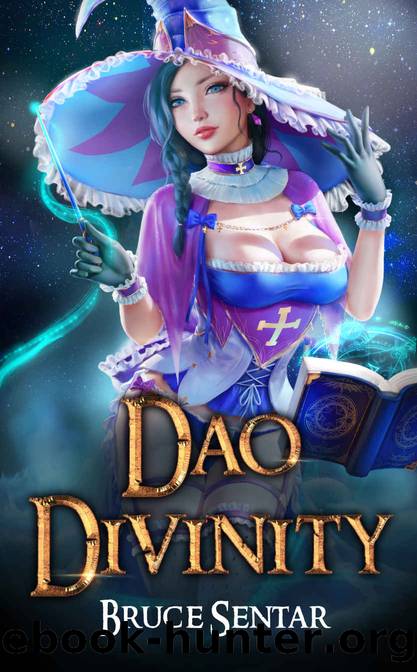 Dao Divinity Book 1 by Bruce Sentar