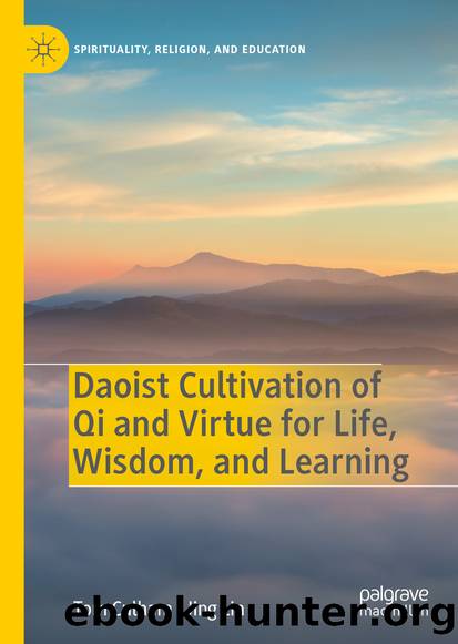 Daoist Cultivation of Qi and Virtue for Life, Wisdom, and Learning by Tom Culham & Jing Lin