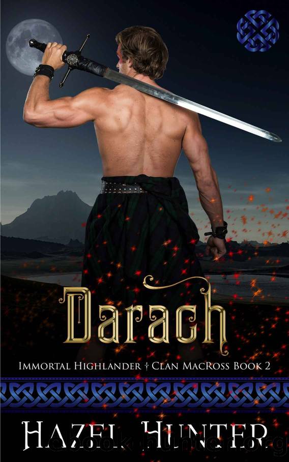 Darach (Immortal Highlander Clan MacRoss Book 2): A Scottish Time Travel Romance by Hazel Hunter