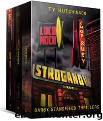 Darby Stansfield Thriller Series (Books 1-3 & Bonus Novella) by Ty Hutchinson