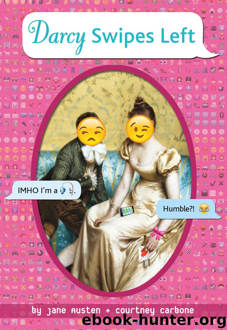 Darcy Swipes Left by Jane Austen