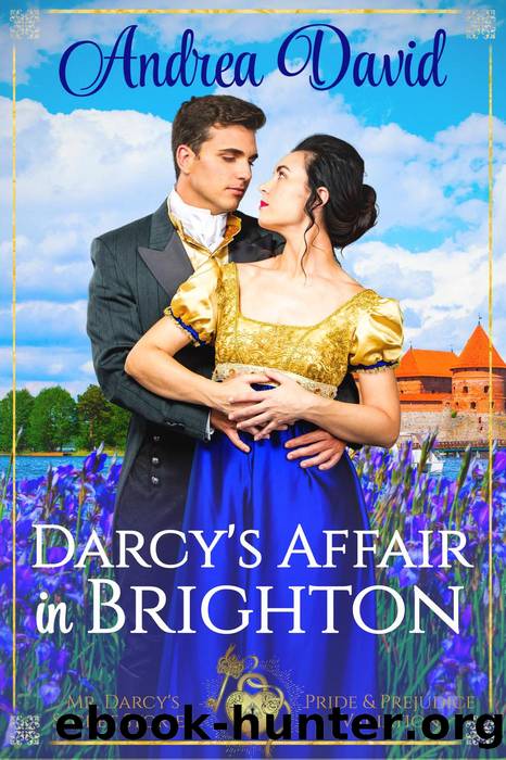 Darcy's Affair in Brighton by Andrea David