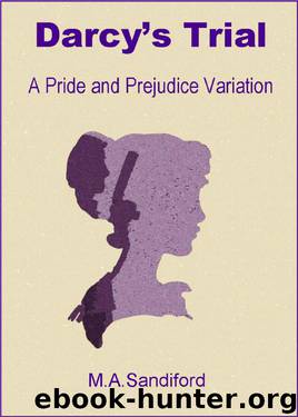 Darcy's Trial by M. A. Sandiford