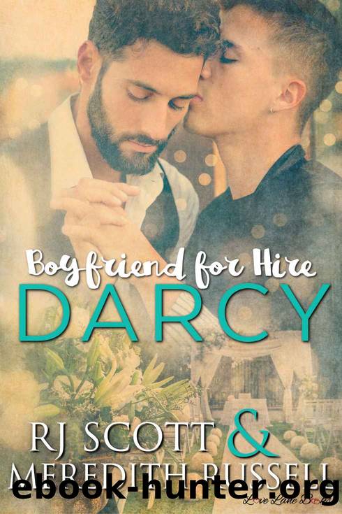 Darcy: Boyfriend For Hire, Book 1 by Scott RJ & Russell Meredith