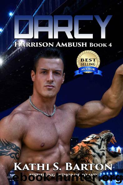 Darcy: Harrison Ambush – Erotic Tiger Shapeshifter Romance by Kathi S. Barton