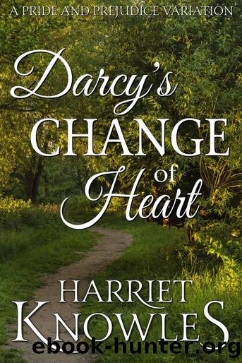 Darcyâs Change of Heart by Harriet Knowles & a Lady