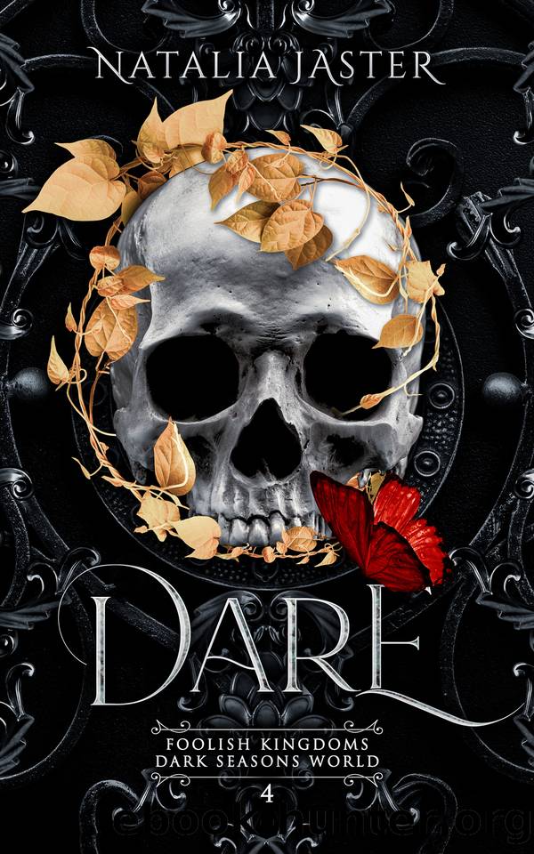 Dare (Dark Seasons: Foolish Kingdoms Book 4) by Natalia Jaster