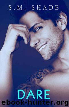 Dare (In Safe Hands Book 2) by S.M. Shade