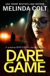 Dare Game by Melinda Colt