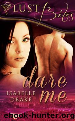 Dare Me by Isabelle Drake